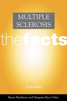 Multiple Sclerosis: The Facts 0192615238 Book Cover