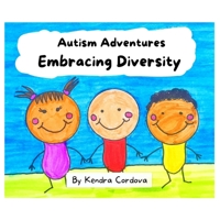 Autism Adventures: Embracing Differences B0DNJTBBSM Book Cover