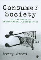Consumer Society: Critical Issues & Environmental Consequences 1847870503 Book Cover