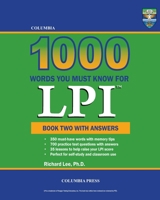 Columbia 1000 Words You Must Know for LPI: Book Two with Answers 1927647363 Book Cover