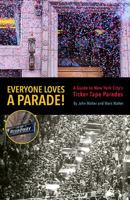 Everyone Loves a Parade! 173769591X Book Cover