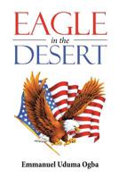 Eagle in the Desert 1684702518 Book Cover