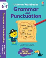 Usborne Workbooks Grammar and Punctuation 6-7: 1 1474990991 Book Cover