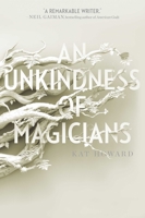 An Unkindness of Magicians 1481451200 Book Cover