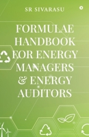 Formulae Handbook for Energy Managers and Energy Auditors B0FK28MM6M Book Cover