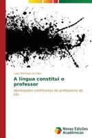 A língua constitui o professor 3639610776 Book Cover