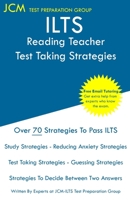 ILTS Reading Teacher - Test Taking Strategies: ILTS 177 Exam - Free Online Tutoring - New 2020 Edition - The latest strategies to pass your exam. 1647685605 Book Cover