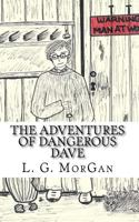 The Adventures of Dangerous Dave 153001901X Book Cover