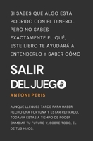 Salir del juego: Bitcoin, la alternativa al caos financiero (Spanish Edition) B0DQLSF7RJ Book Cover