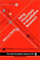 Using Visual Data in Qualitative Research 0761949798 Book Cover