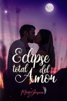 Eclipse total del amor 9564024455 Book Cover