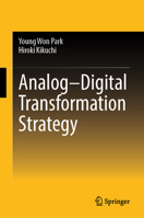 Analog–Digital Transformation Strategy 9819209366 Book Cover