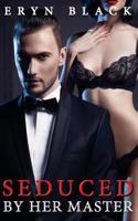 Seduced by Her Master 1530388473 Book Cover