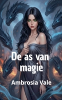 De as van magie (Dutch Edition) B0FSCJK24M Book Cover