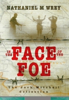 In the Face of the Foe: The Jock Mitchell Collection (The Jock Mitchell Adventures) 173941442X Book Cover