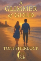 A Glimmer of Gold B0DJ5VMPQJ Book Cover