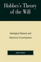 Hobbes's Theory of Will 0847696499 Book Cover