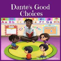 Dante's Good Choices 069214711X Book Cover