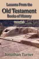 Lessons From the Old Testament Books of History: Volume 2 B0FJQL4W4B Book Cover