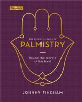 The Essential Book of Palmistry: Reveal the Secrets of the Hand (Elements, 5) 1838574379 Book Cover