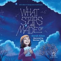 What Stars Are Made of: Library Edition 1705078451 Book Cover