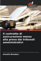 Il contratto di assicurazione messo alla prova dai tribunali amministrativi 620606882X Book Cover