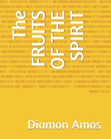The FRUITS OF THE SPIRIT B0GZZXS58D Book Cover