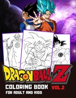 Dragon ball z coloring book for adult and kids: 100 pages Coloring book dragon ball (adult and kids coloring dragonball z high quality) Dragon ball coloring B08JJYTD2J Book Cover