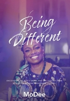 Being Different: Encounters of God's grace and life lessons from my 40-year modern wilderness journey 1068794712 Book Cover