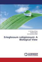 Erioglossum Rubiginosum: A Biological View 3848433613 Book Cover