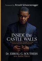 Inside the Castle Walls : An American Journey Through Espionage, Counterterrorism and Government 1964865158 Book Cover