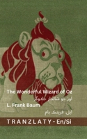 The Wonderful Wizard of Oz / ??? ?? ?????? ??????: Tranzlaty English ???? (English ????) (Sindhi Edition) 3692299230 Book Cover