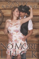 No More Luck 1989427782 Book Cover