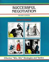 Successful Negotiation: Effective Win-Win Strategies and Tactics 0931961092 Book Cover