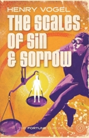 The Scales of Sin & Sorrow 1959859382 Book Cover