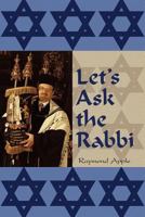 Let's Ask the Rabbi 1456772694 Book Cover