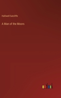 A Man of the Moors 3368923900 Book Cover