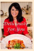 Deliciously for You 1366259009 Book Cover
