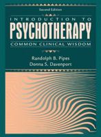 Introduction to Psychotherapy: Common Clinical Wisdom 0205292526 Book Cover