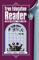 True Education Reader: Third Grade, Part Two 1572583460 Book Cover