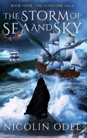 The Storm of Sea and Sky: A Portal-Hopping Epic Fantasy (The Sunstone Saga) 1738282805 Book Cover