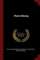 Placer Mining 1016019483 Book Cover