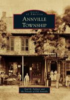 Annville Township (Images of America: Pennsylvania) 0738574600 Book Cover