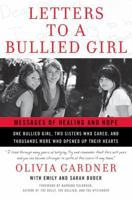 Letters to a Bullied Girl: Messages of Healing and Hope 0061544620 Book Cover