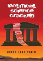 Political Science Cracked 0995103089 Book Cover