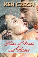 Kiss of Frost and Flame 1611794110 Book Cover