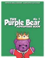 Purple Bear: Adventure Book 1 1499058241 Book Cover