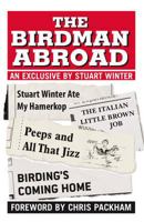 The Birdman Abroad 1847736920 Book Cover