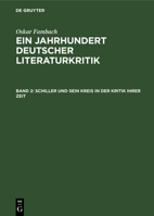 Schiller und sein Kreis in der Kritik ihrer Zeit 3112618793 Book Cover