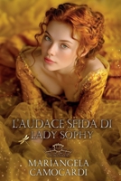 L'audace sfida di Lady Sophy: Agreements Agency Vol. 6 (Italian Edition) B0HH95HL6X Book Cover